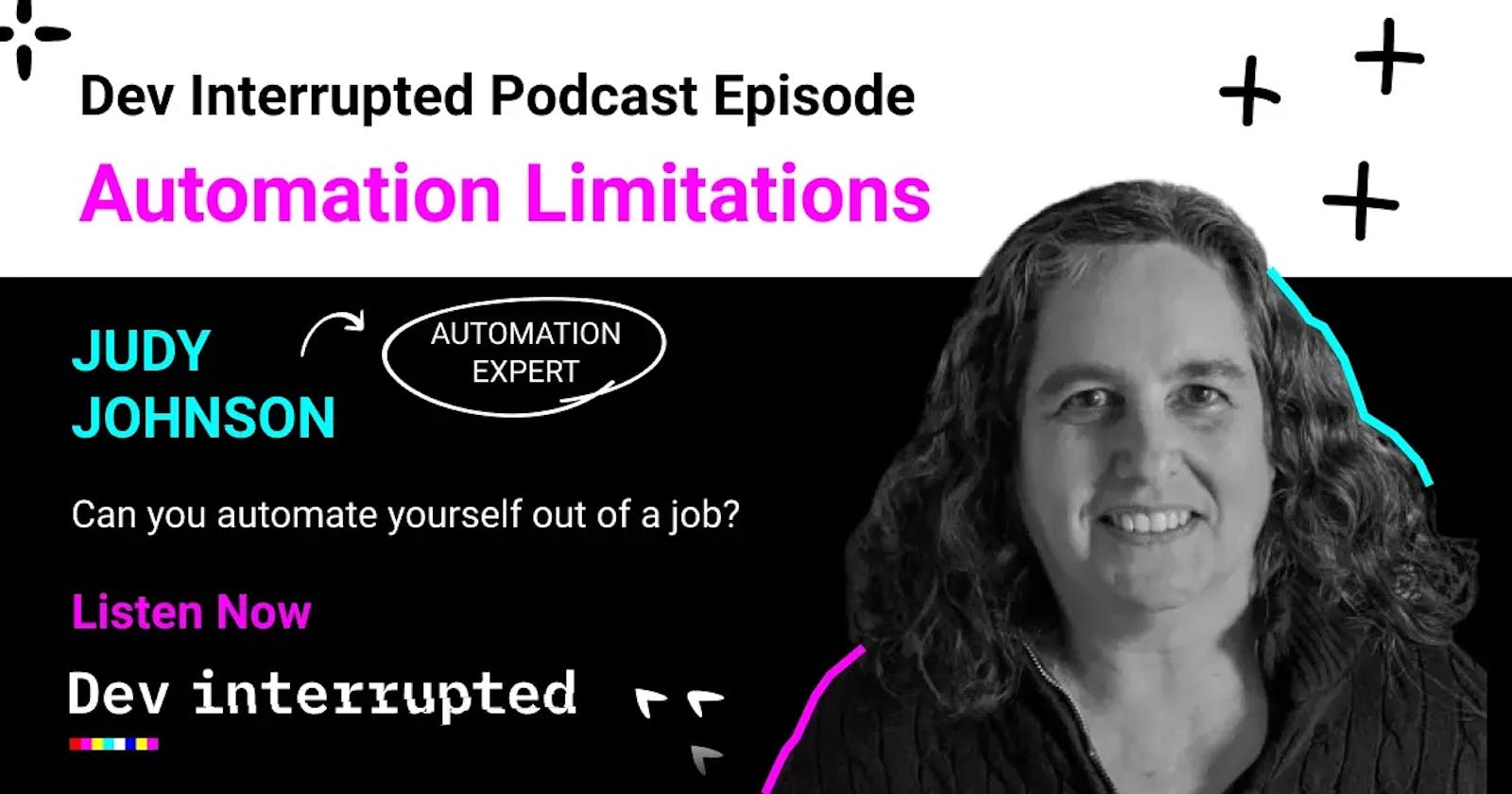 The Limits of Automation w/ Judy Johnson