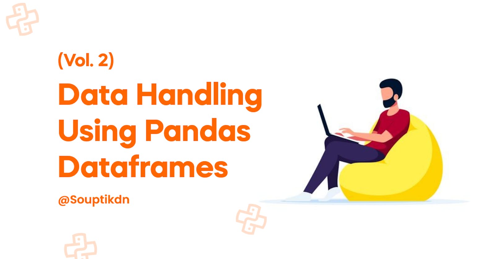 Data Handling Using Pandas - Dataframes #2 - vol. 2