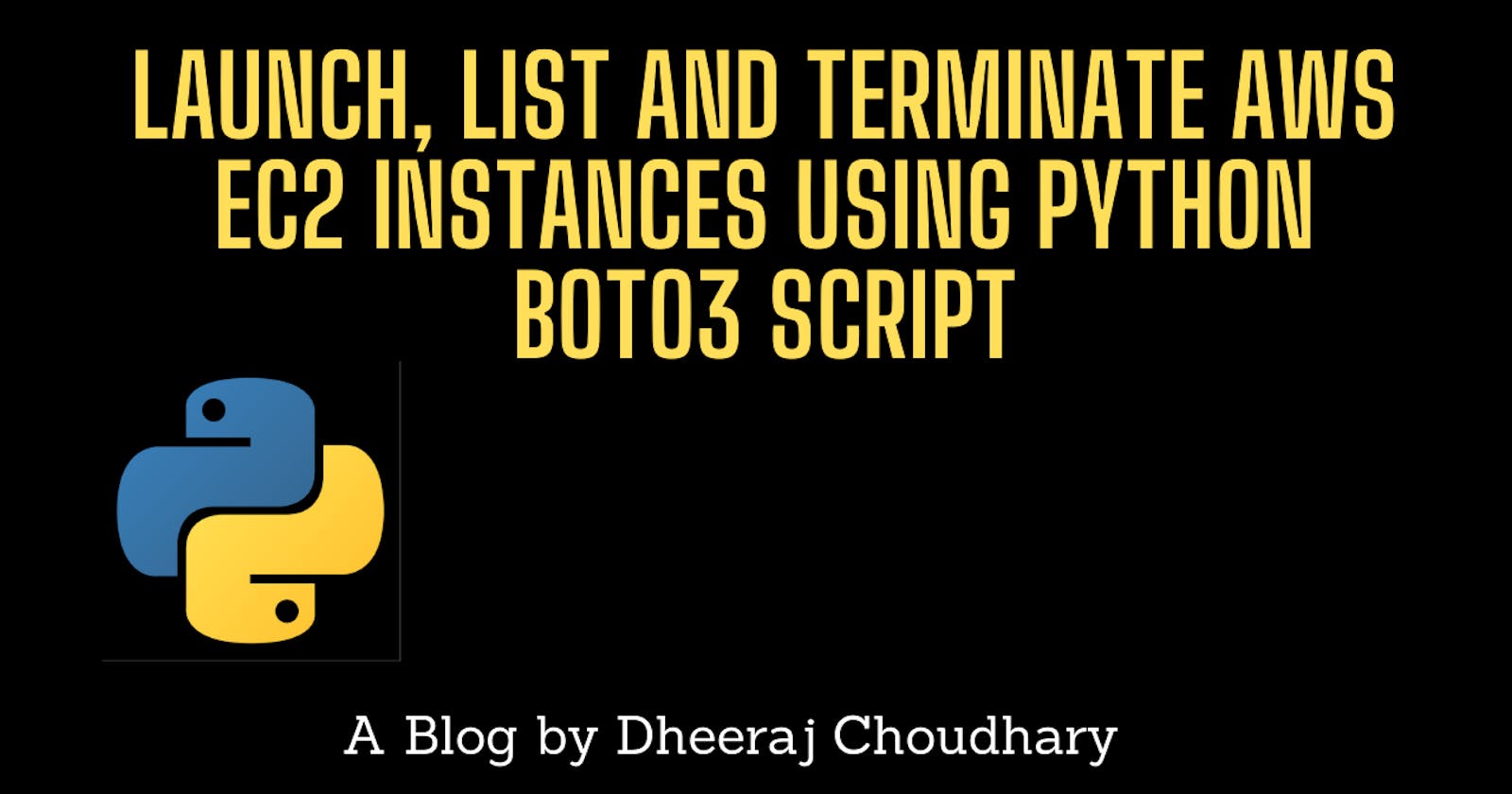 Launch, List And Terminate AWS EC2 instances using python boto3 script