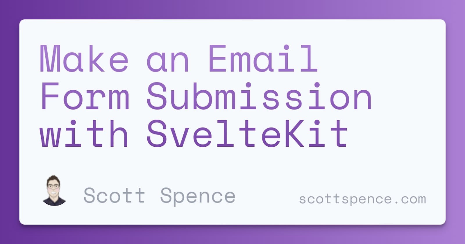 Make an Email Form Submission with SvelteKit
