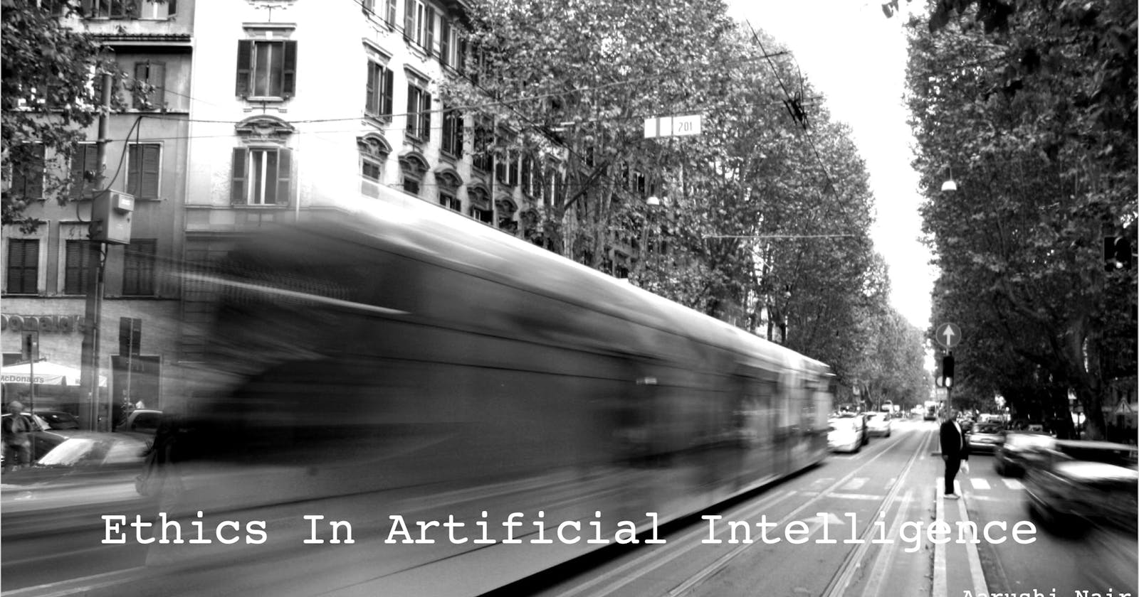 Ethics In Artificial Intelligence