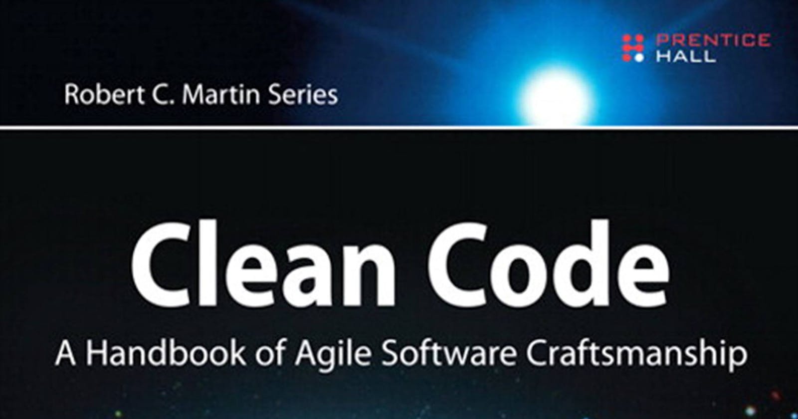 Clean Code: Um resumo das 40 primeiras páginas do livro.