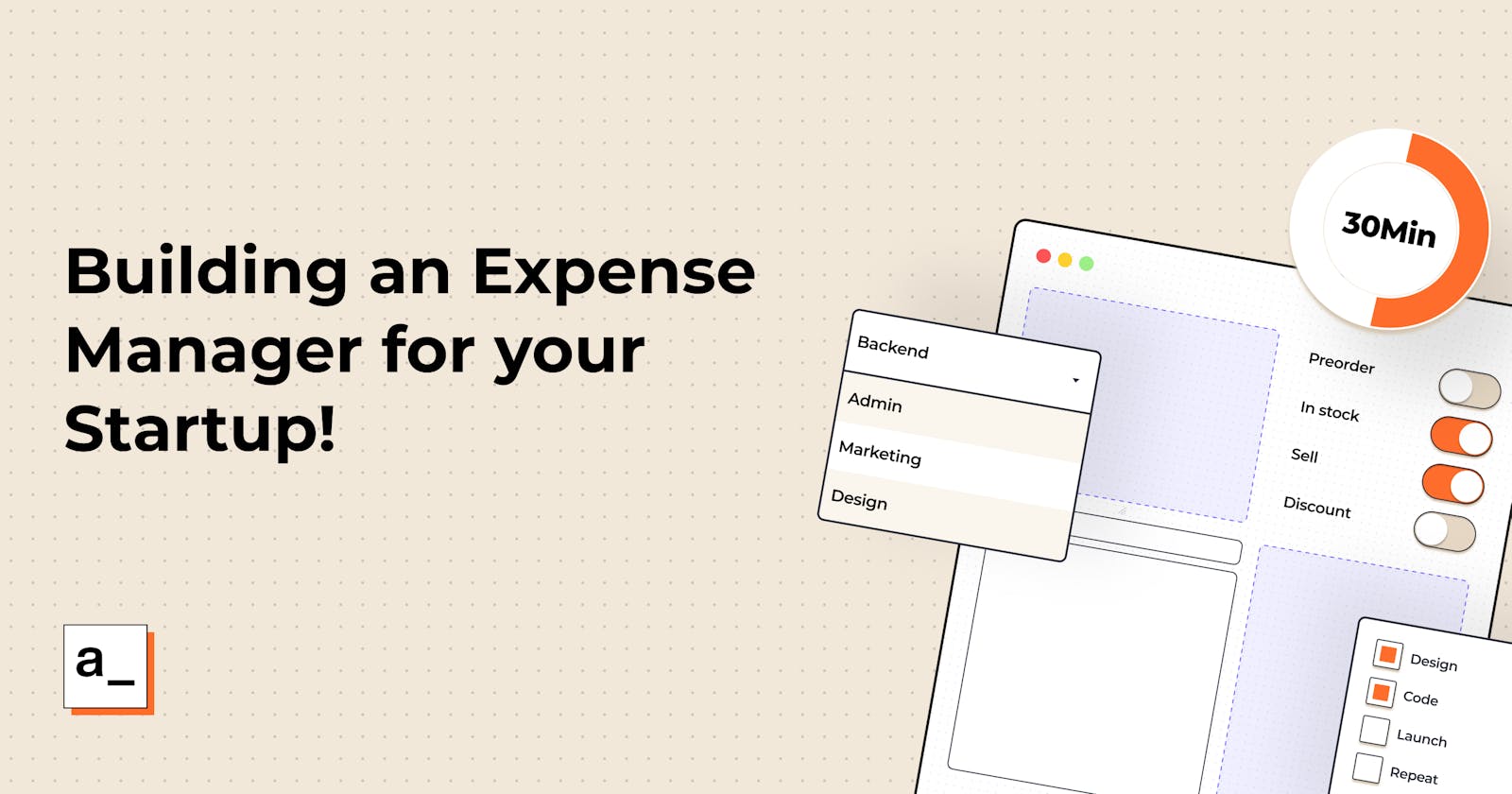 Building an Expense Manager for your Startup!