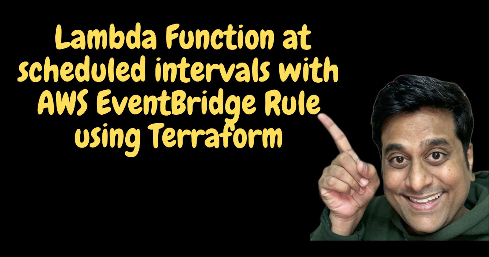 How to invoke an AWS Lambda Function at scheduled intervals with AWS EventBridge Rule using Terraform