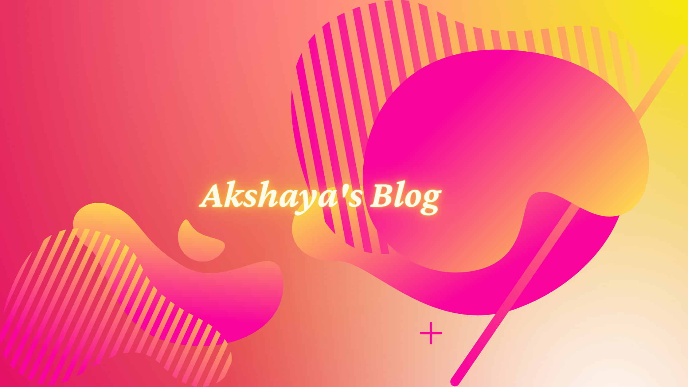 Akshaya's Blog