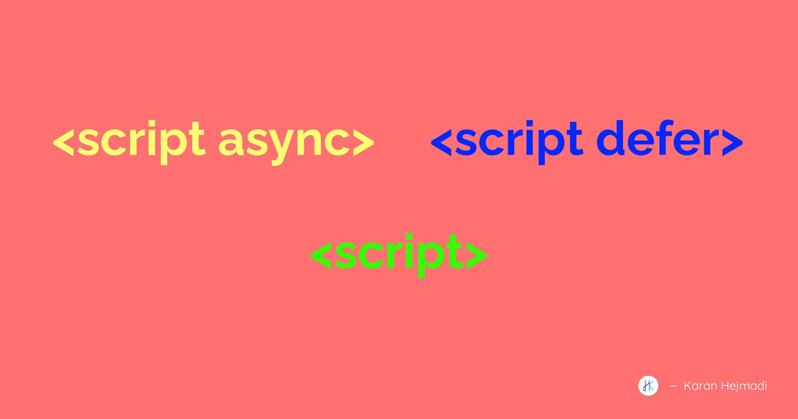 <script> vs <script defer> vs <script async>