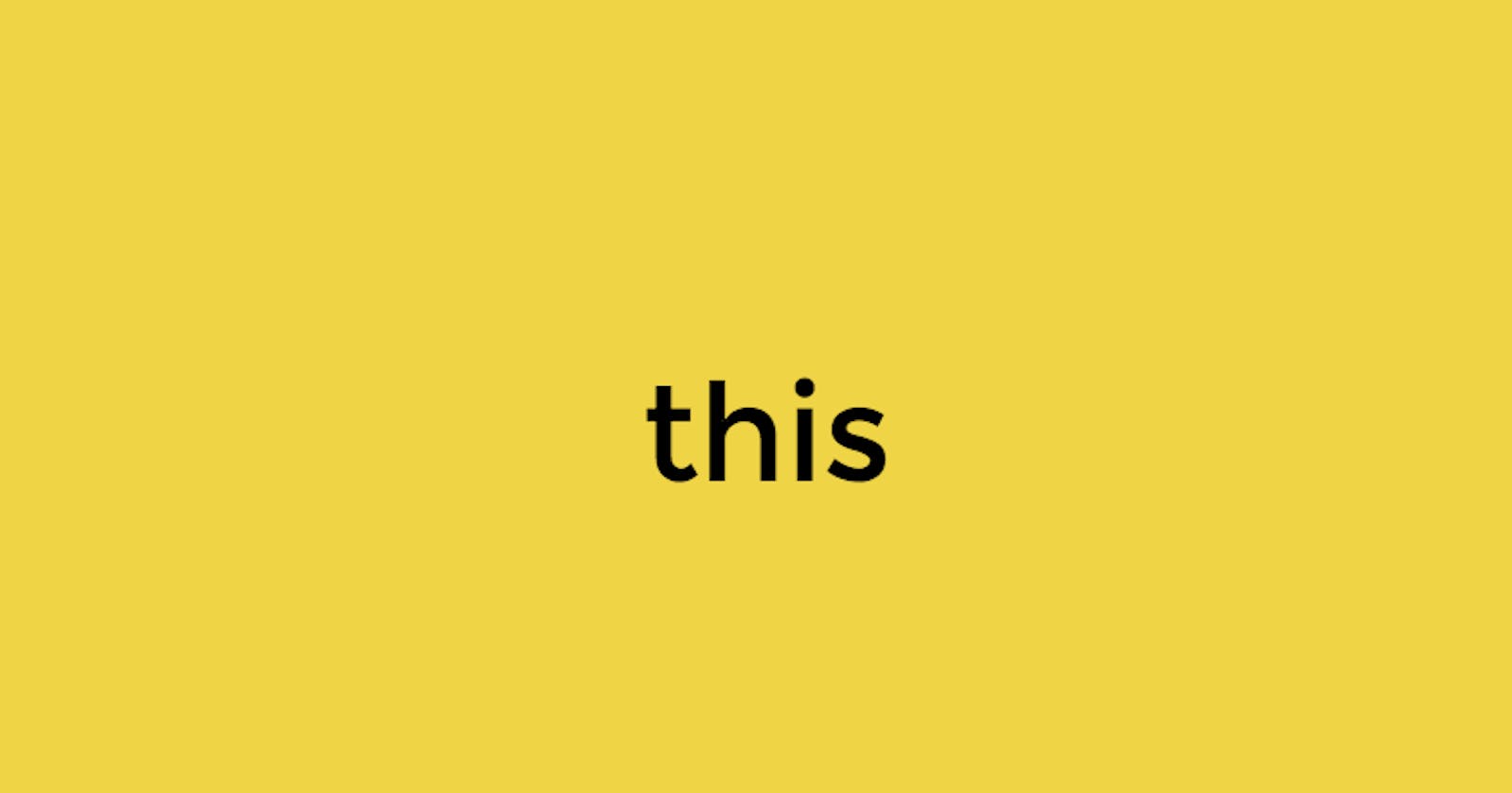 'this' in javascript - Part One