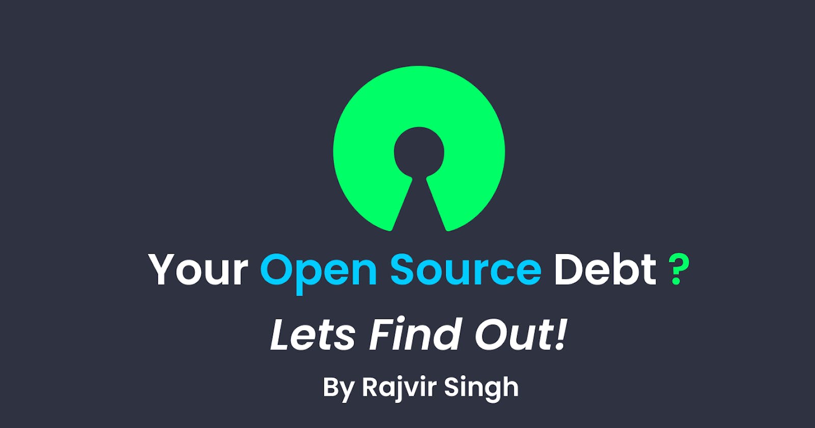 What is Open Source Debt? And How to repay it?