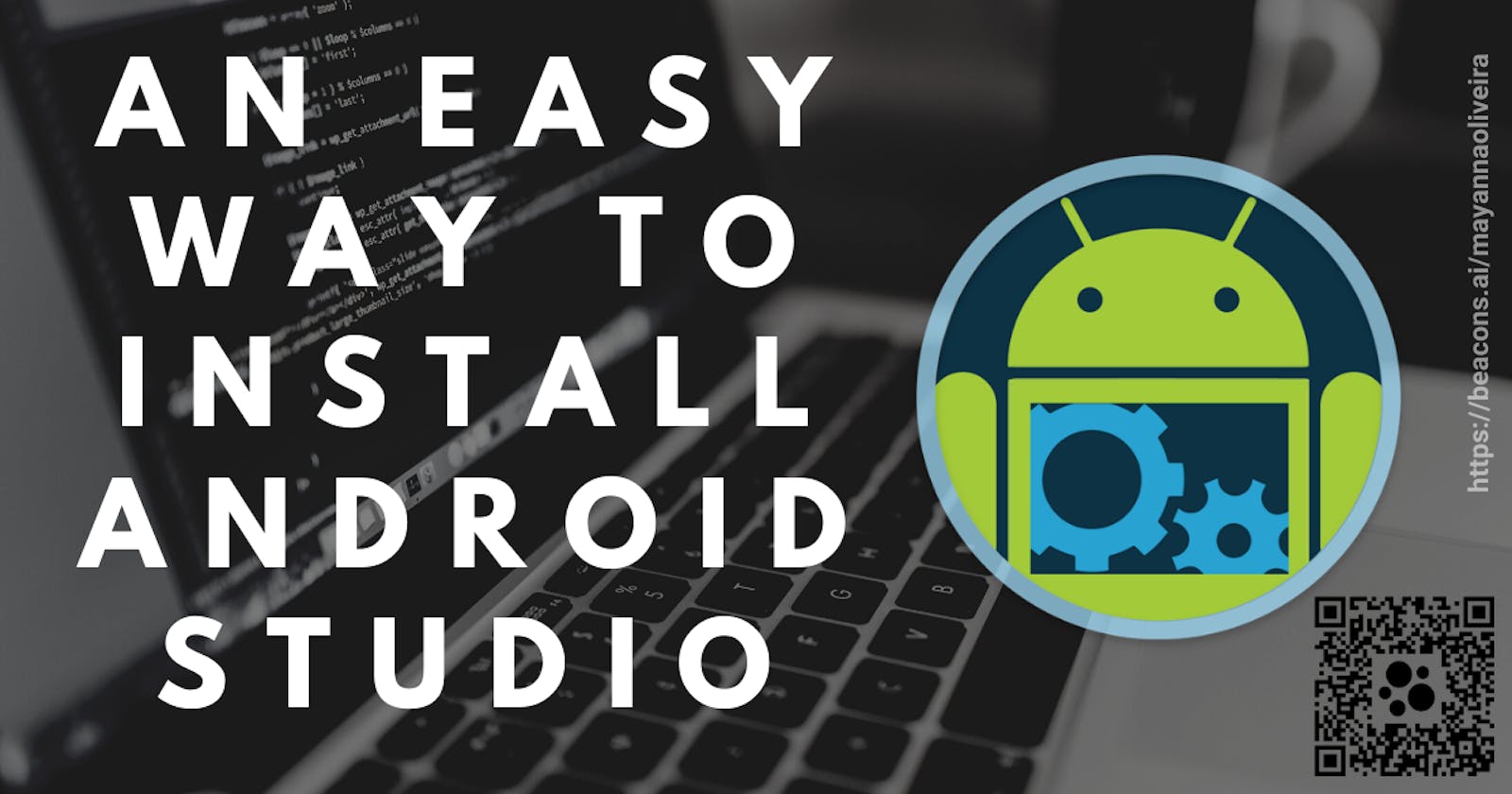An easy way to install Android Studio