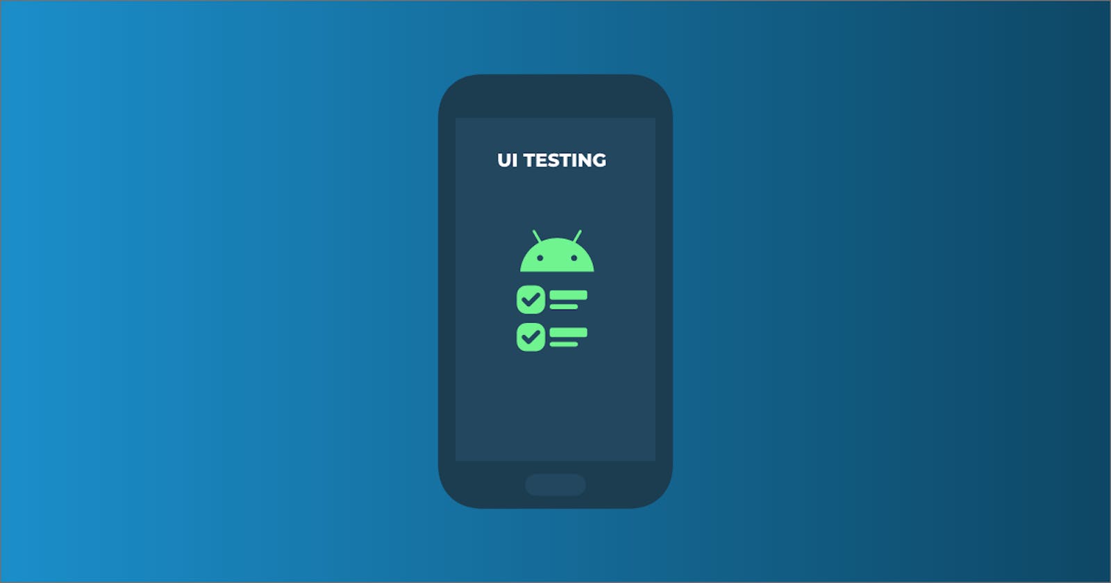 Write First UI Test in Android
