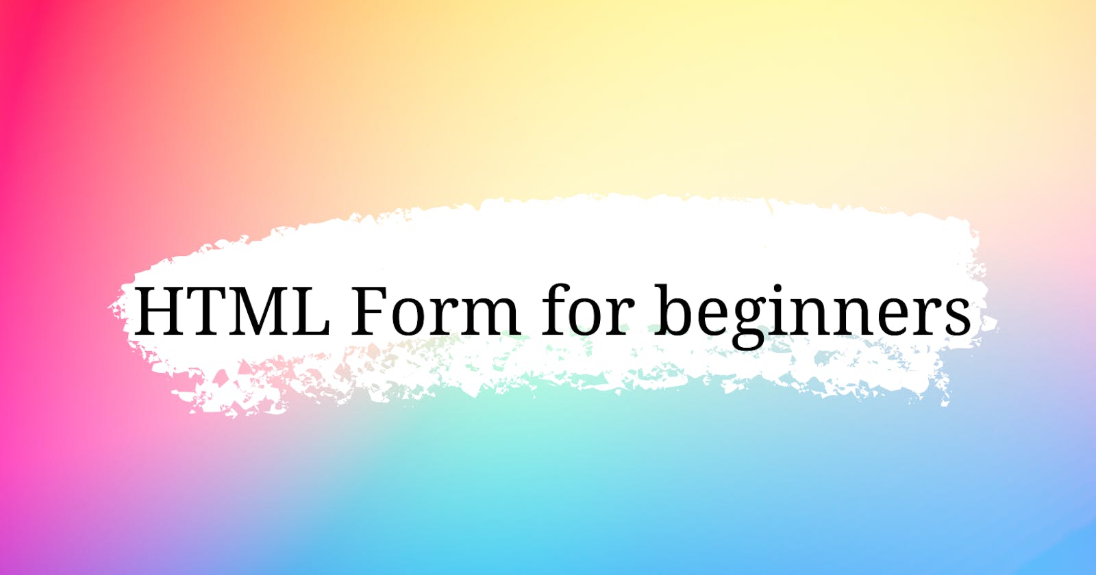 HTML Form for beginners