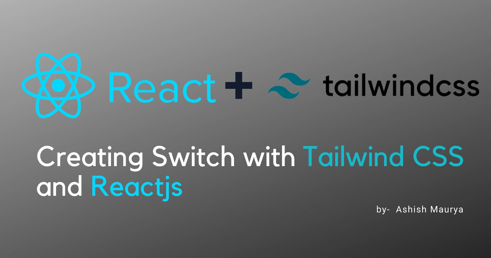 Switch Component with React + Tailwind CSS