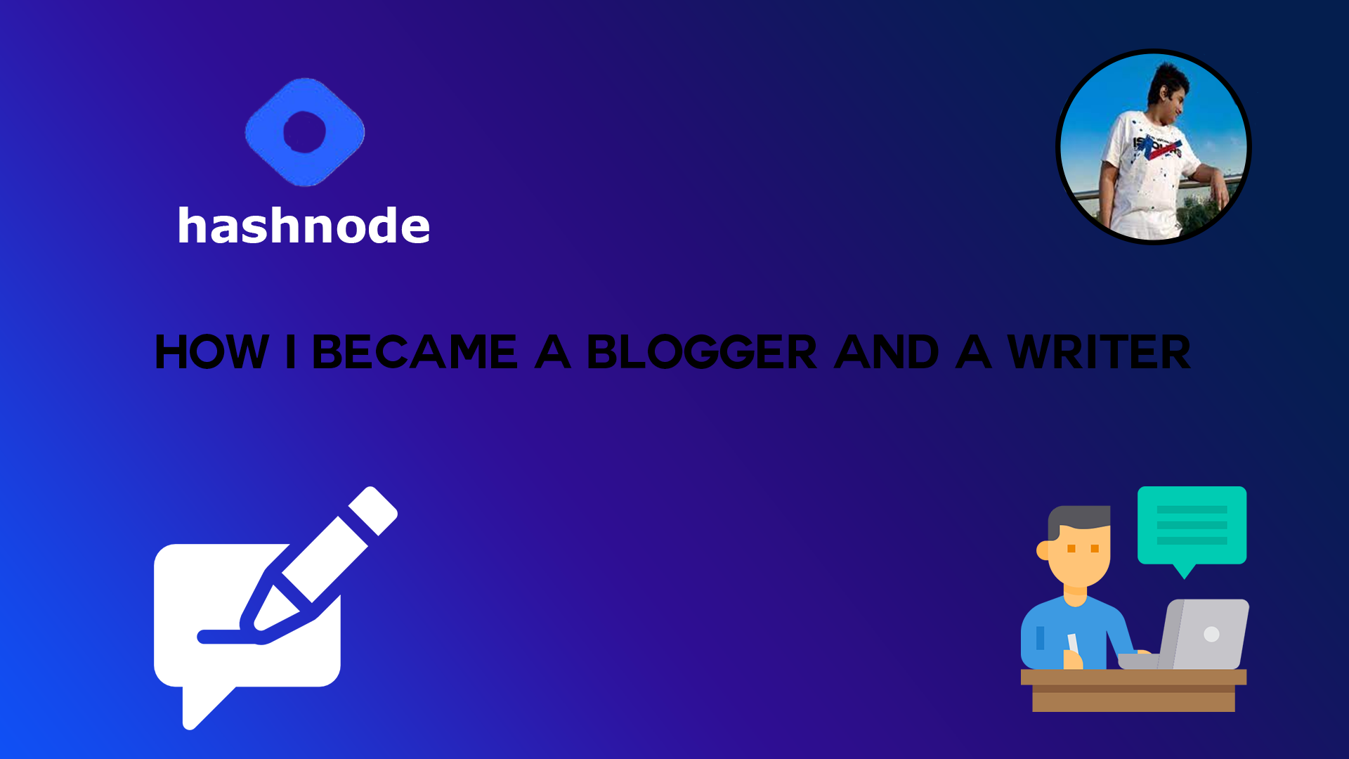 How I started as a writer and a blogger. Here's my journey!