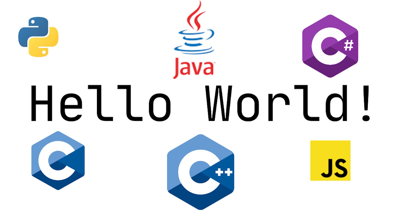 Hello World! in 5 Different Programming languages