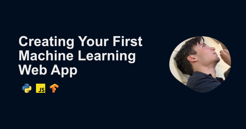 Creating Your First Machine Learning Web App
