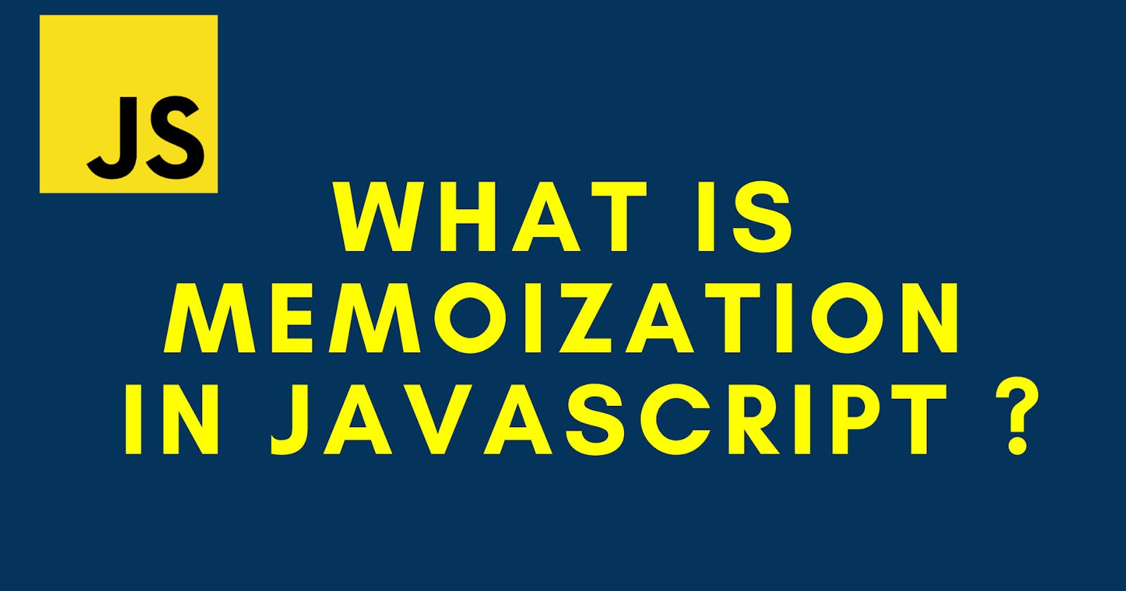 Memoization In Javascript