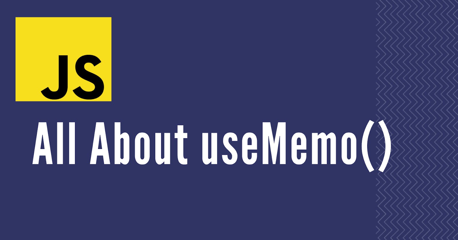 All about useMemo()