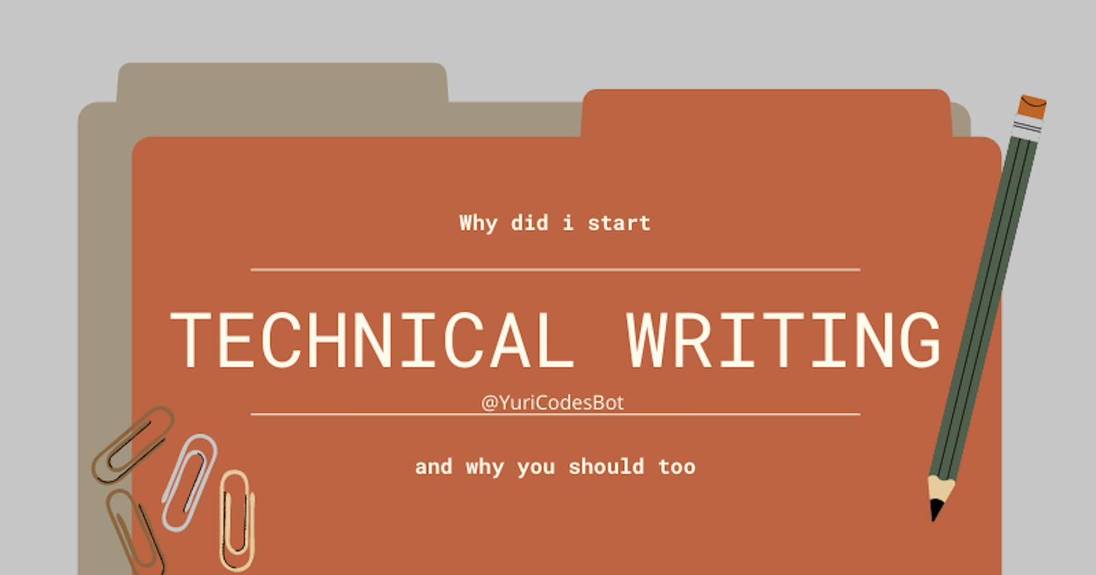 Becoming a Technical Writer - The Journey