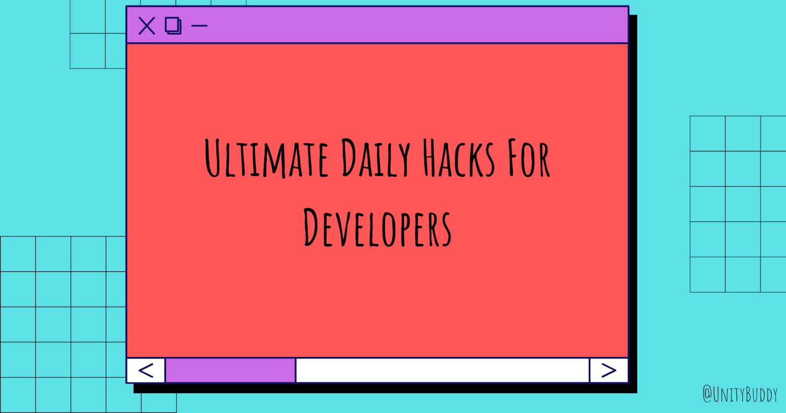 Ultimate Daily Hacks For Developers
