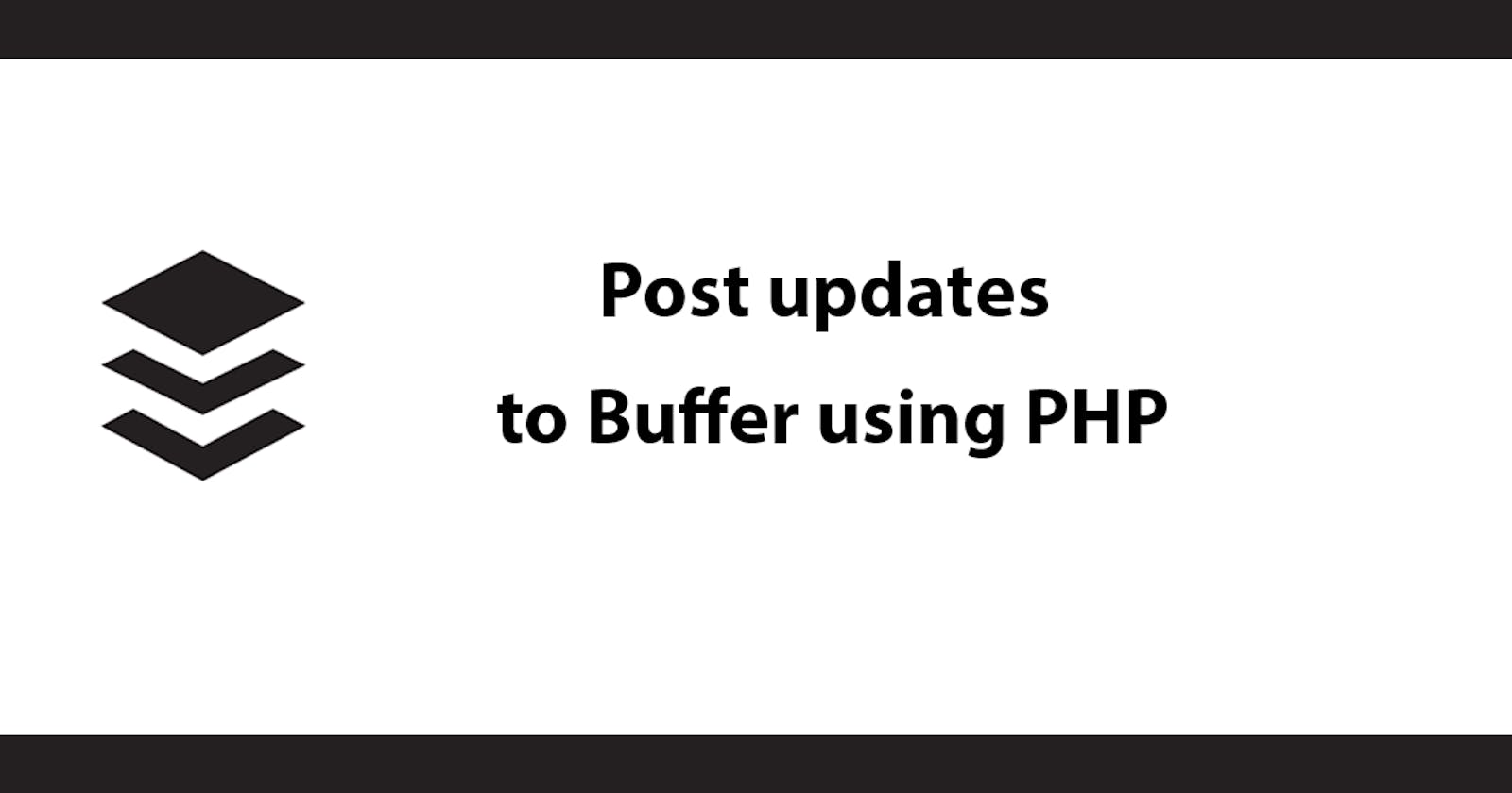 Post updates to Buffer using PHP