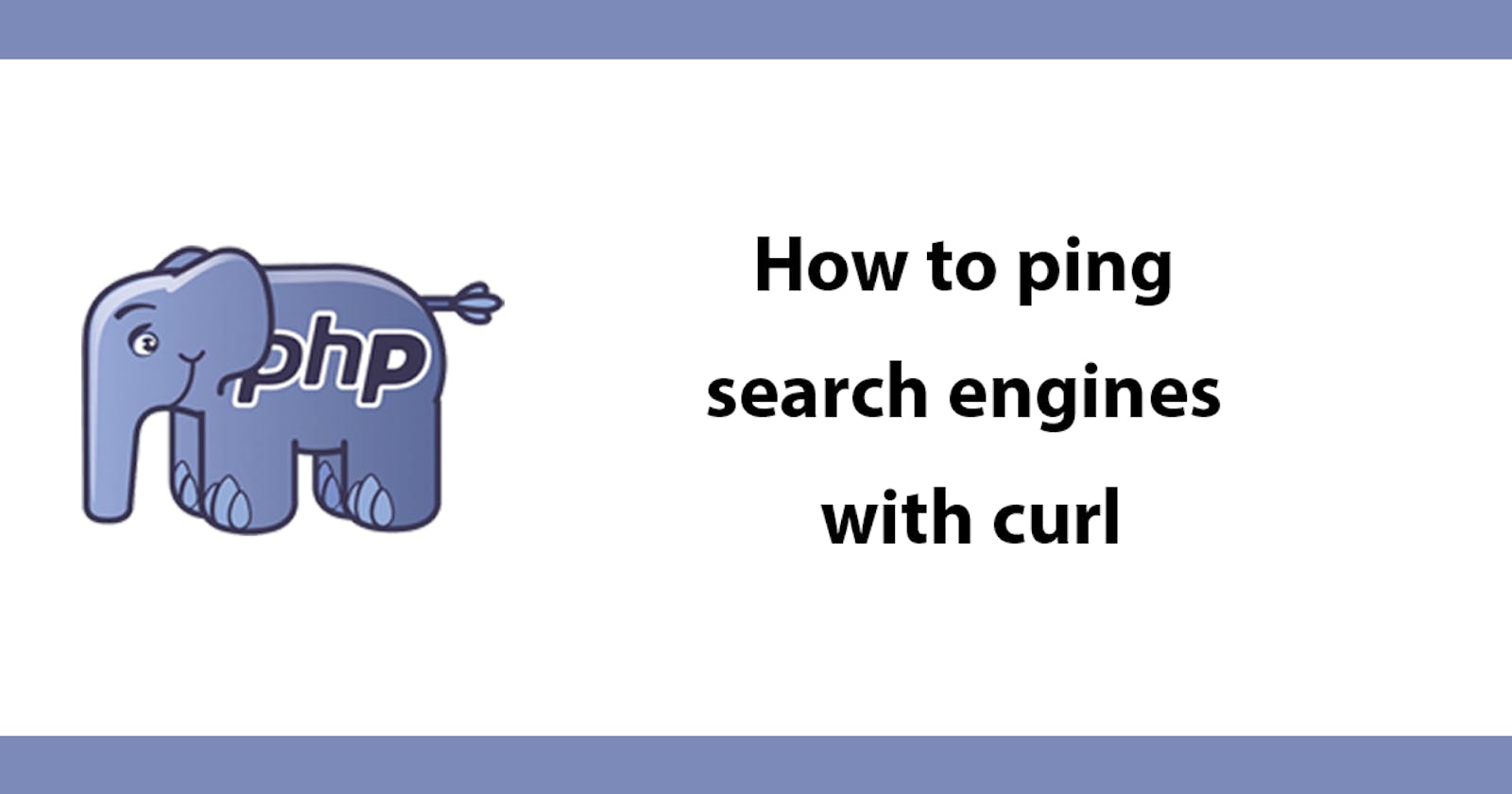 How to ping search engines with curl