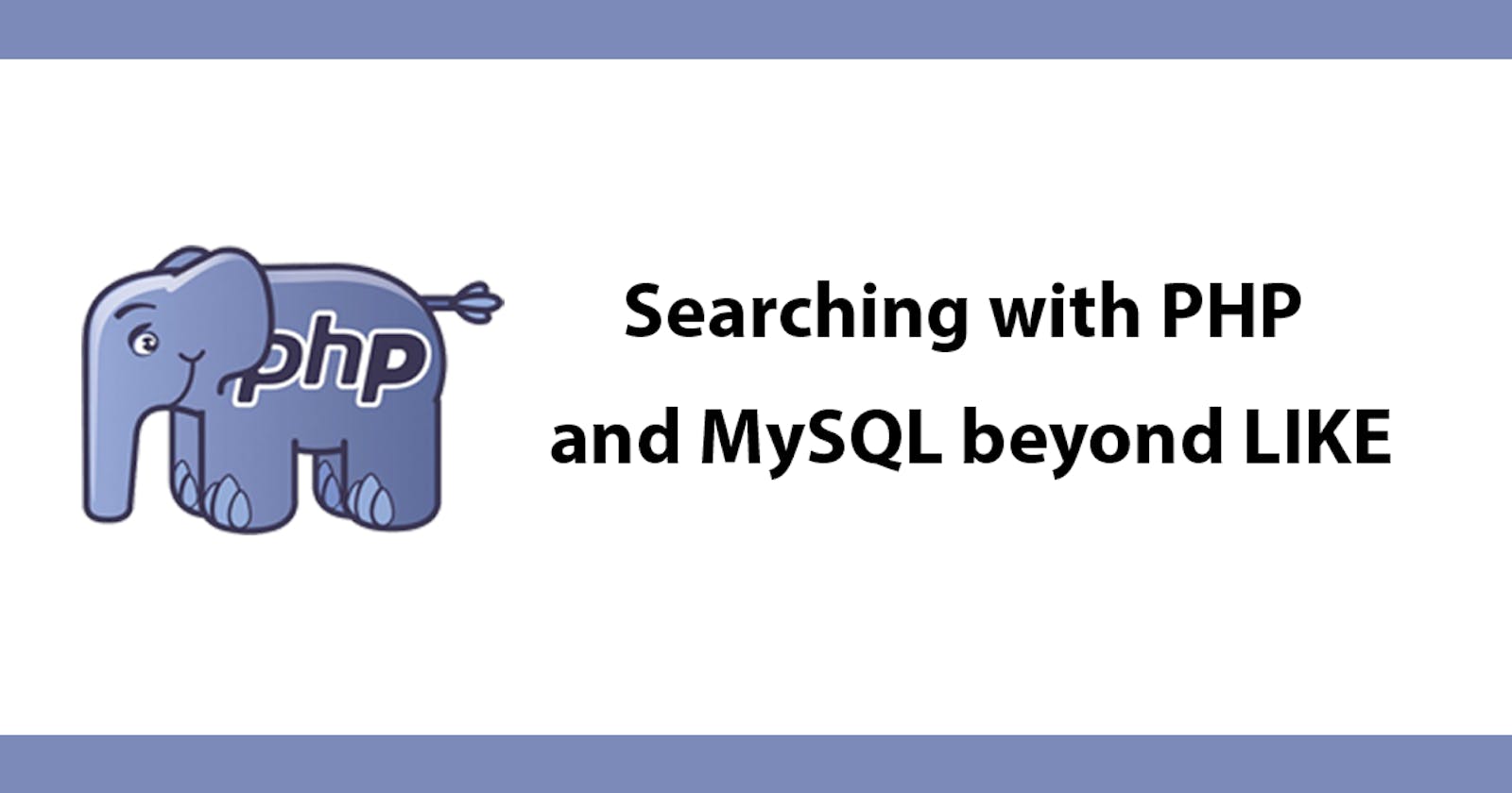Searching with PHP and MySQL beyond LIKE