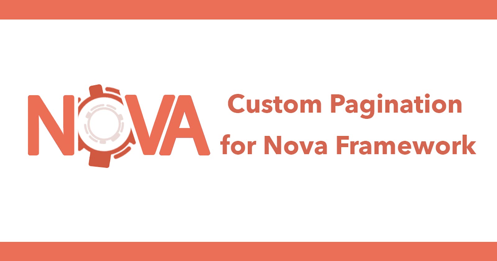 Custom Pagination for Nova Framework