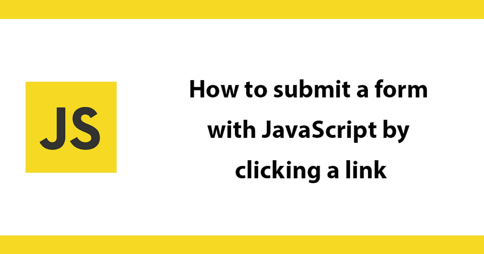 How to submit a form with JavaScript by clicking a link