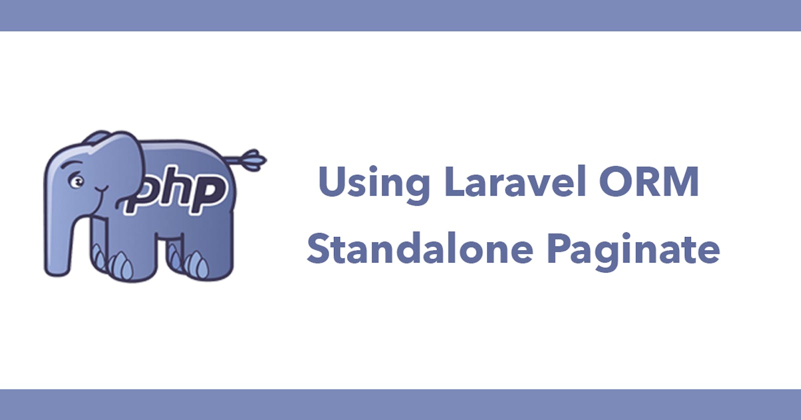 Using Laravel ORM Standalone Paginate