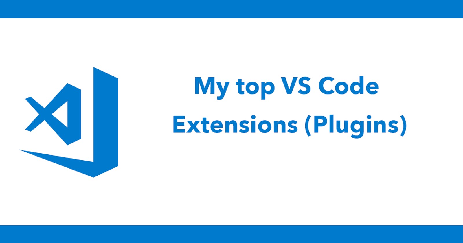 My top VS Code Extensions (Plugins)