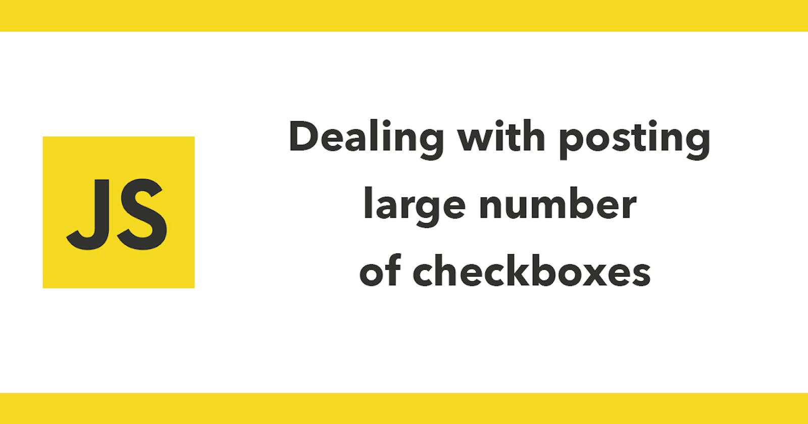 Dealing with posting large number of checkboxes