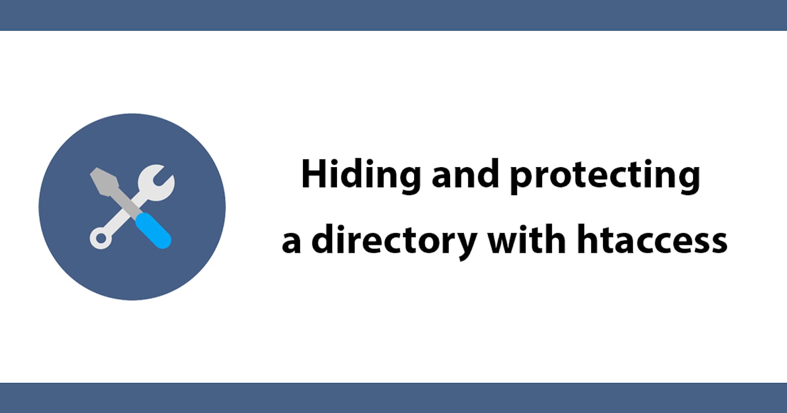 Hiding and protecting a directory with htaccess