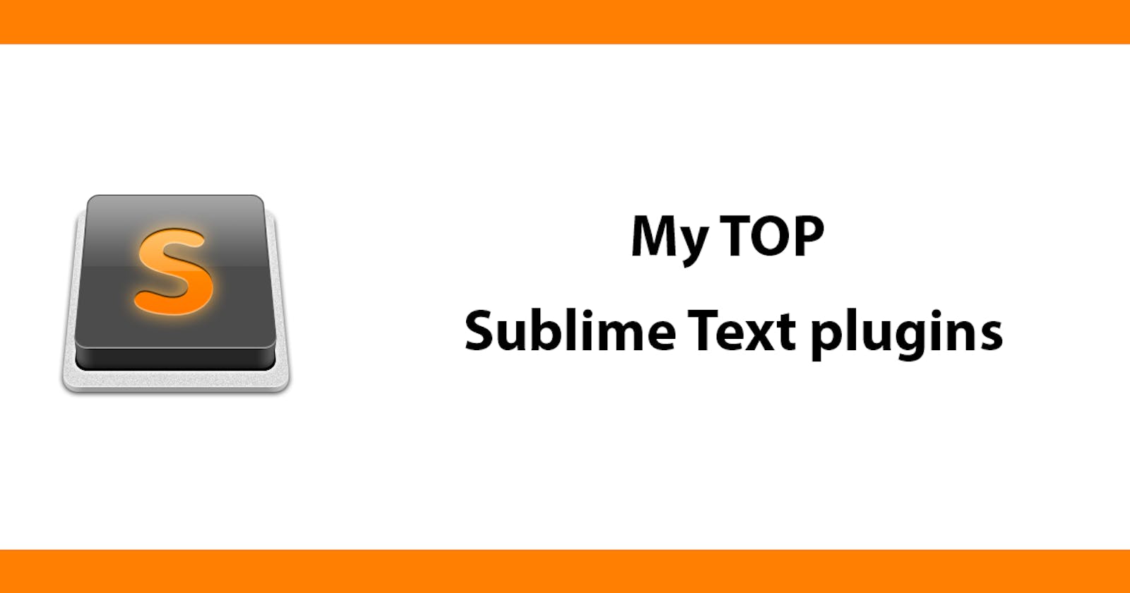 My TOP Sublime Text plugins