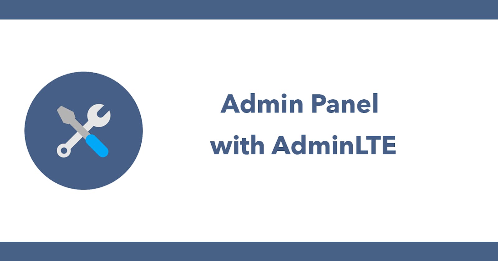 Admin Panel with AdminLTE