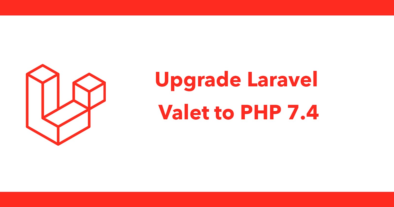 Upgrade Laravel Valet to PHP 7.4