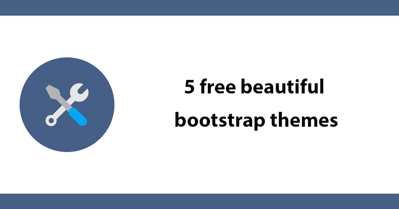 5 free beautiful bootstrap themes