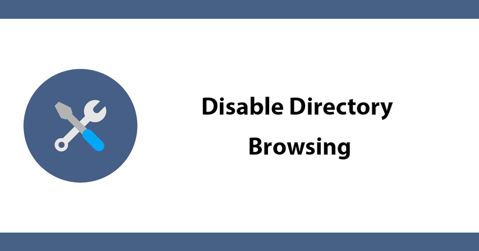 Disable Directory Browsing
