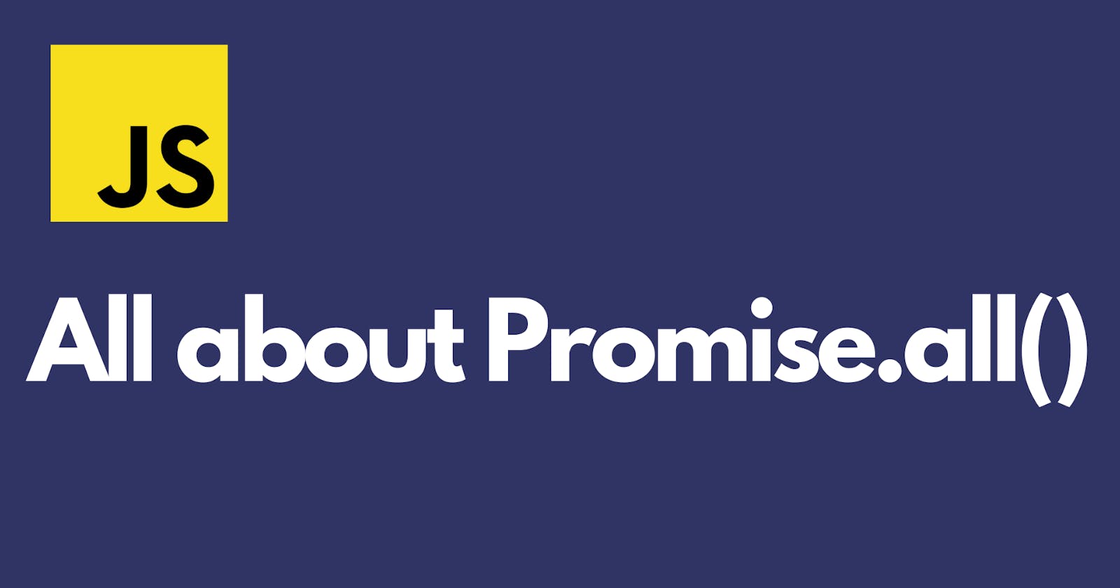 All about promise.all()