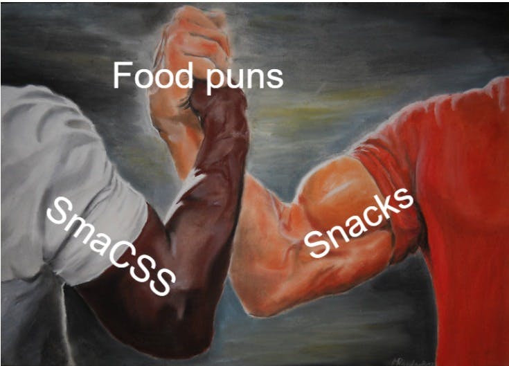 Predator scene with the epic bro-shake. The caption says that SmaCSS and snacks have food  puns in common