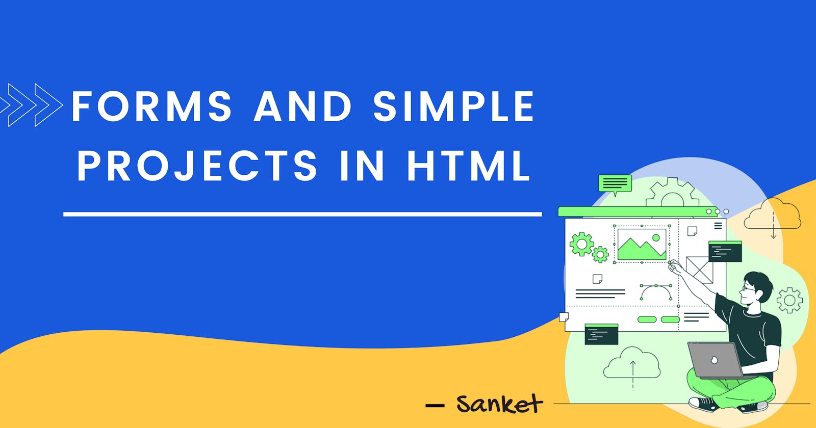 Forms and Simple Projects in HTML
