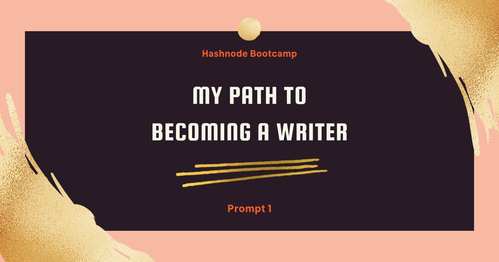 My Path To Becoming A Writer