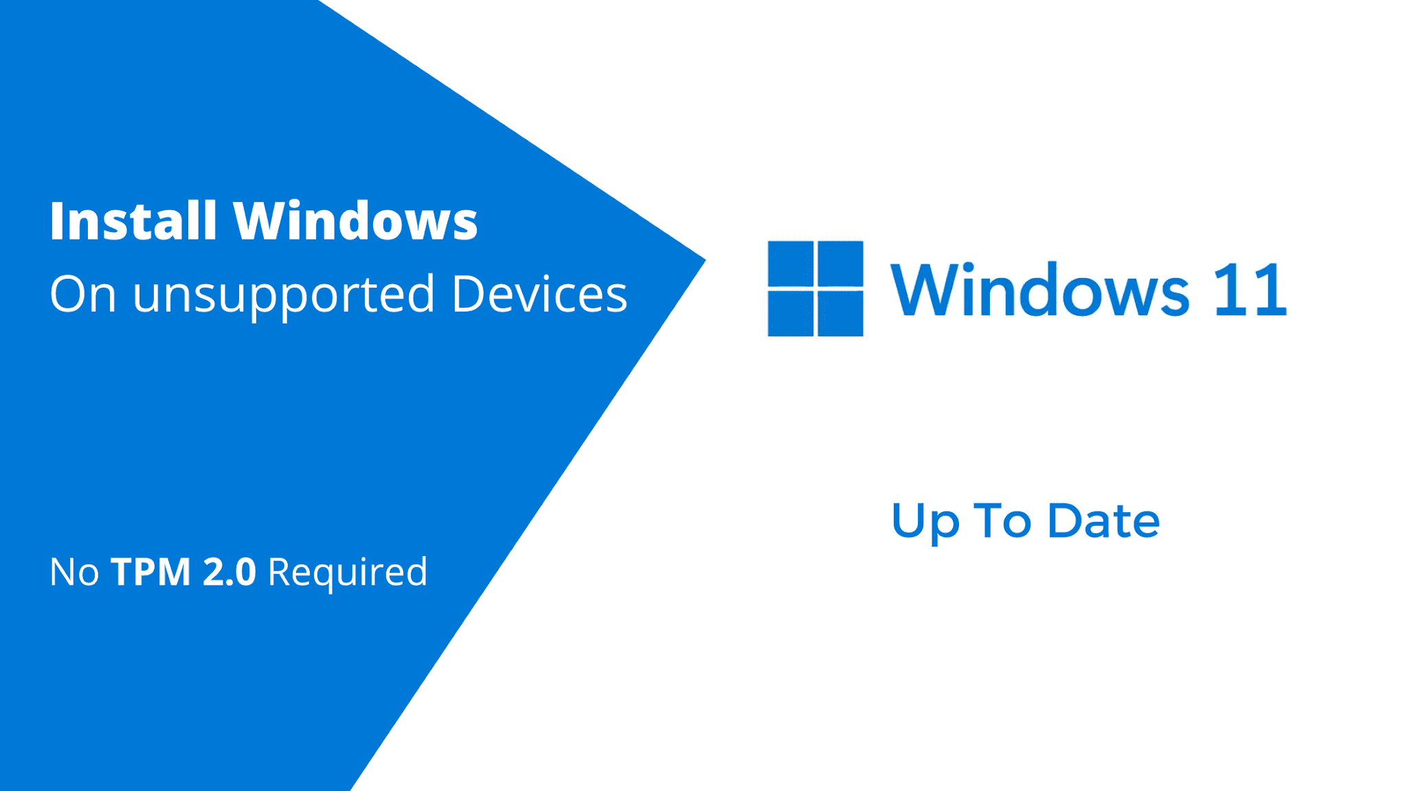 Install Windows 11 on Unsupported Devices