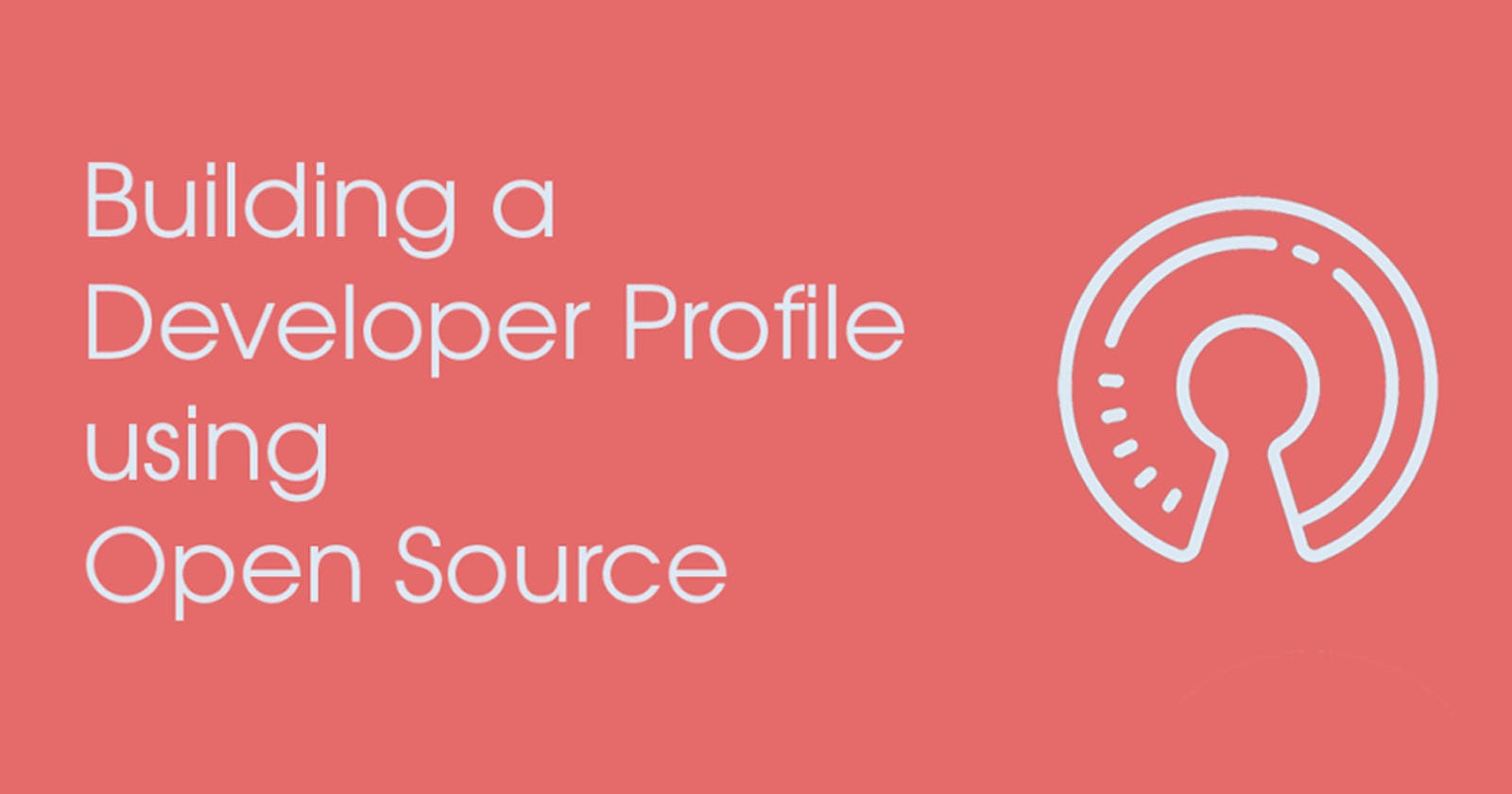 Building a Developer Profile using Open Source