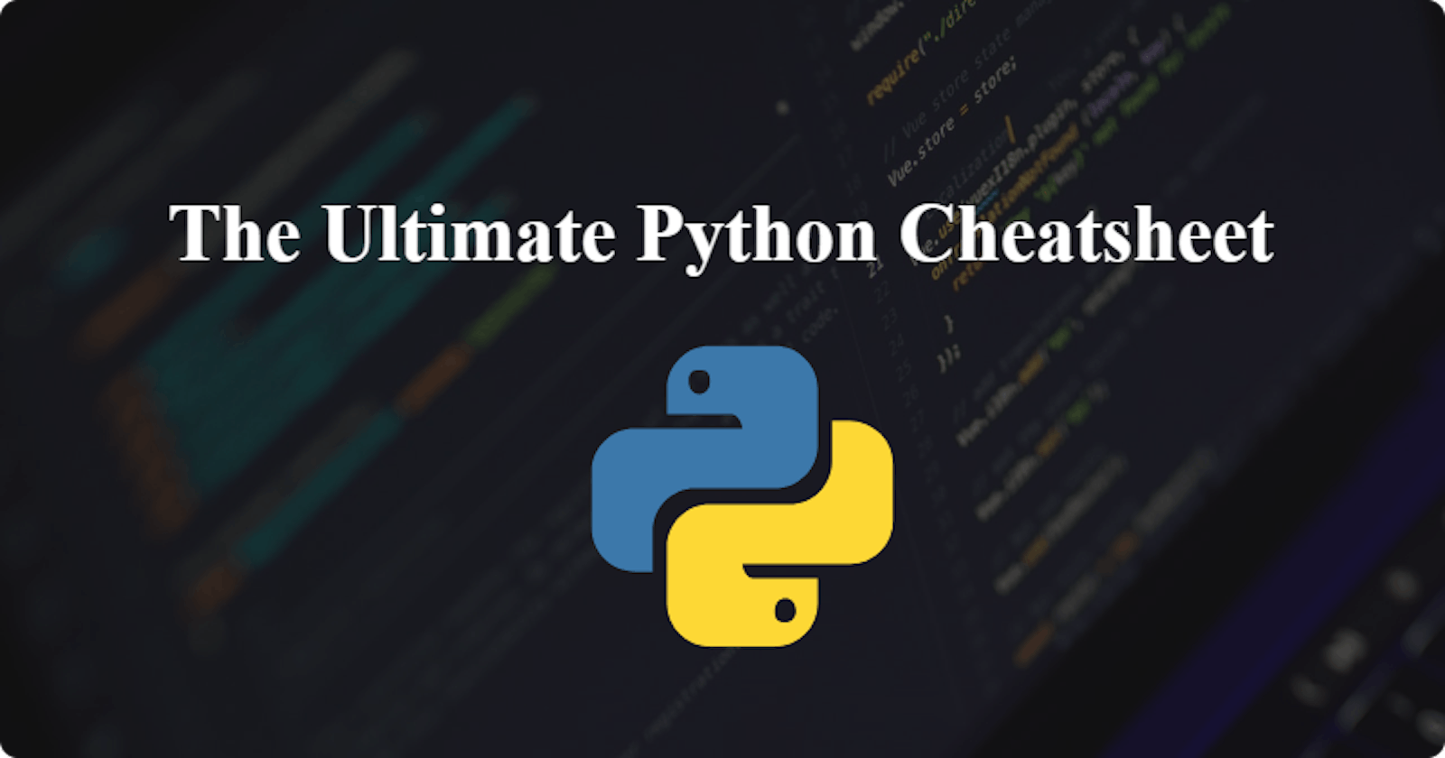 The Ultimate Python Cheatsheet