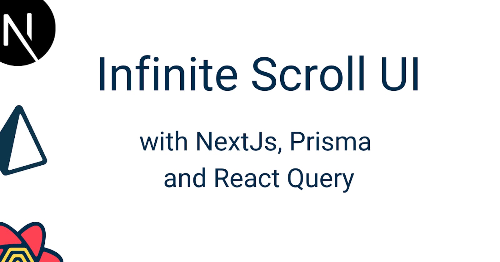 Implementing Infinite scroll using NextJS, Prima, and React-Query