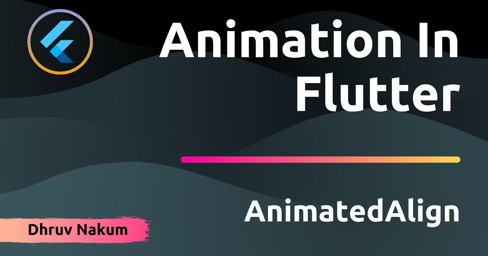 Animation In Flutter : AnimatedAlign