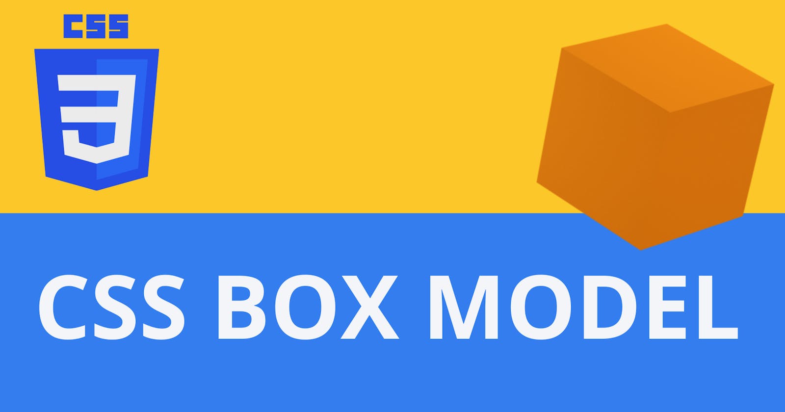 Get hold of THE CSS BOX  MODEL