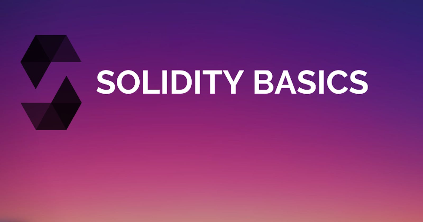 Solidity Basics.