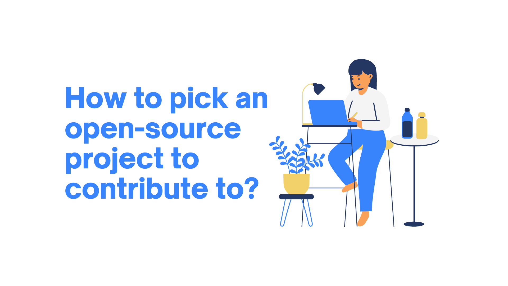 How to pick an open-source project to contribute to?