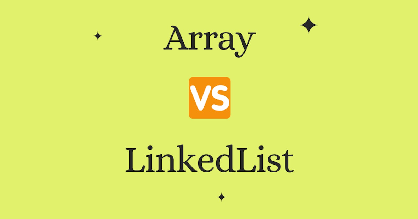 How can you differentiate between Array and LinkedList?